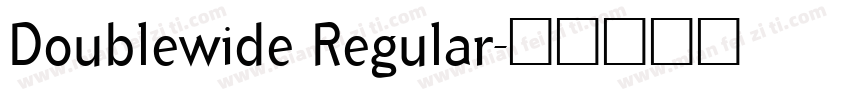Doublewide Regular字体转换